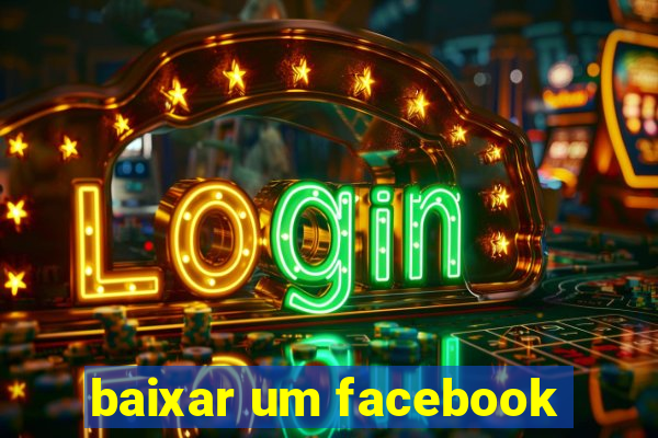 baixar um facebook